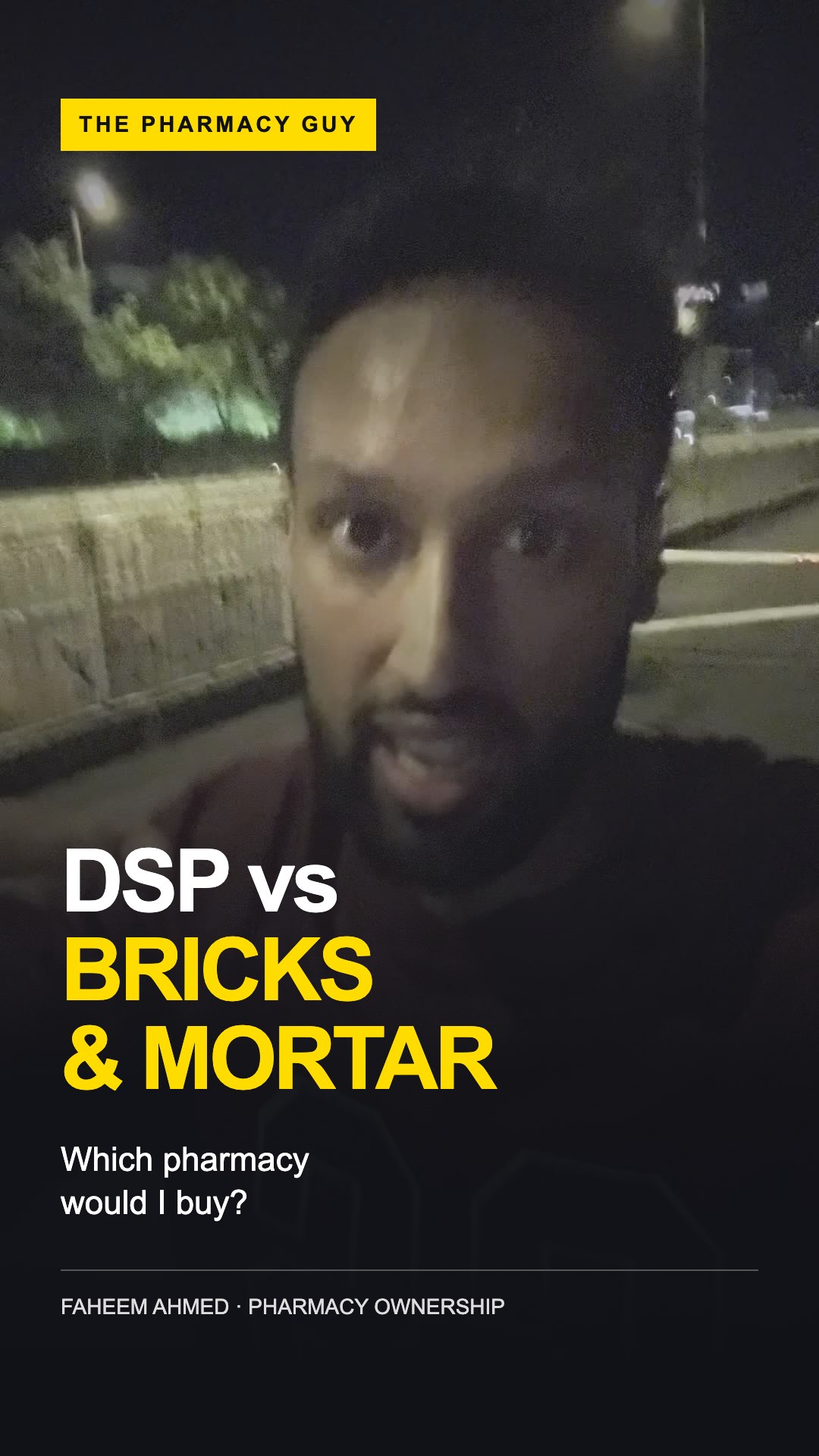 DSP versus bricks and mortar: which pharmacy would I buy?